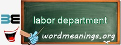 WordMeaning blackboard for labor department